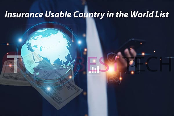 Insurance Usable Country in the World List